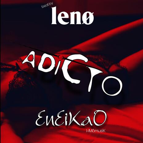 Adicto ft. Eneikao | Boomplay Music