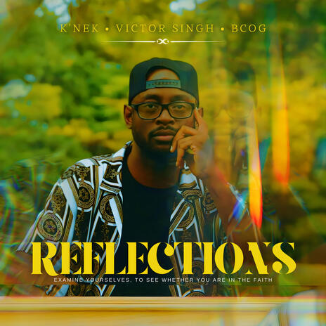 Reflections ft. Victor Singh & BCOG | Boomplay Music