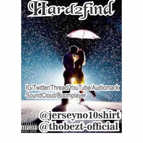 Hard2find ft. J10shirt | Boomplay Music