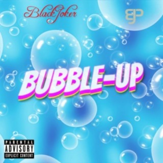 Bubble-Up