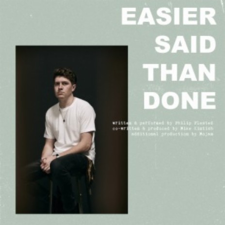 Easier Said Than Done | Boomplay Music