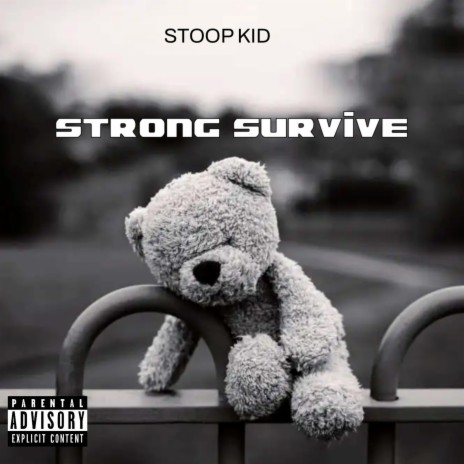 Strong Survive | Boomplay Music