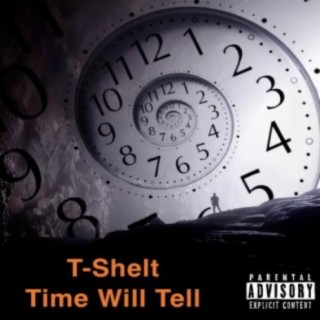 Time Will Tell