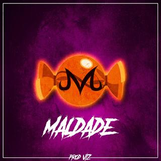 Maldade