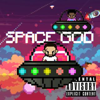 SPACE GOD