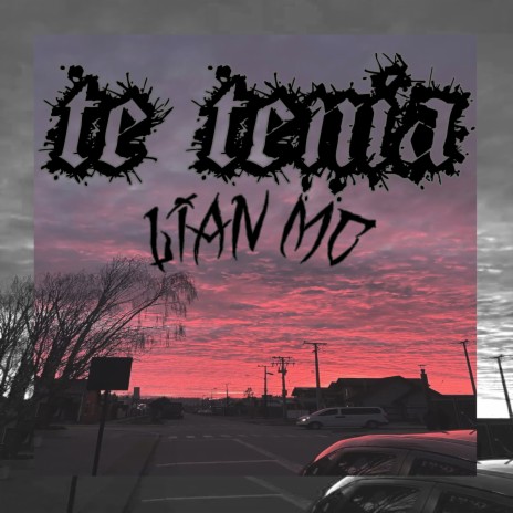 Te Tenia | Boomplay Music