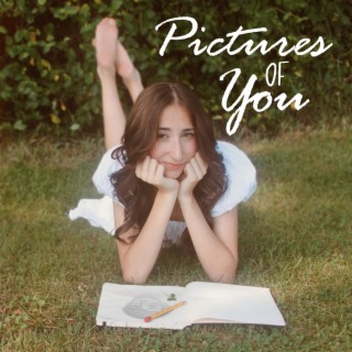 Pictures of You