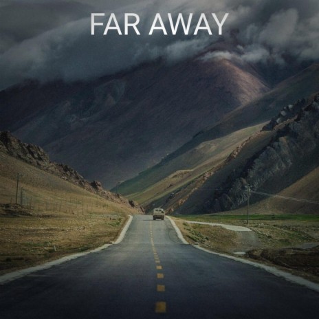 Far Away | Boomplay Music