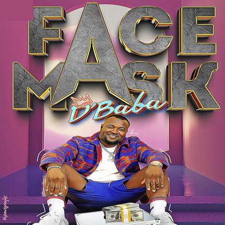 Face Mask | Boomplay Music