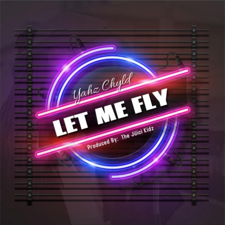 Let Me Fly