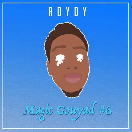 Magic Gouyad #6 | Boomplay Music