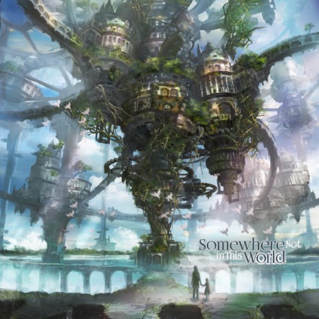 Introduction -Somewhere Not in This World- | Boomplay Music