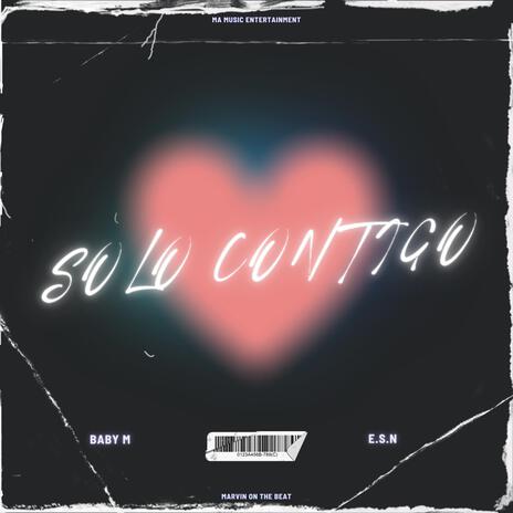 Solo Contigo ft. E.S.N | Boomplay Music