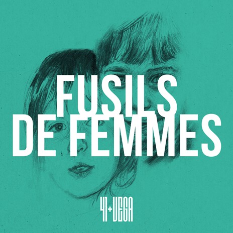 Fusils de femmes ft. Vega | Boomplay Music