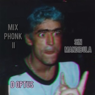 Mix Phonk II: sin mandibxla