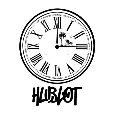 Hublot | Boomplay Music