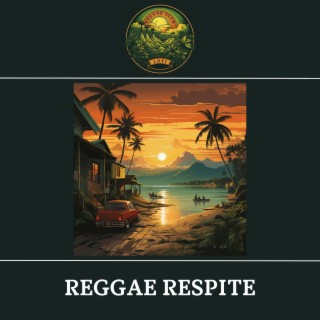 Reggae Respite