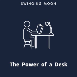 The Power of a Desk