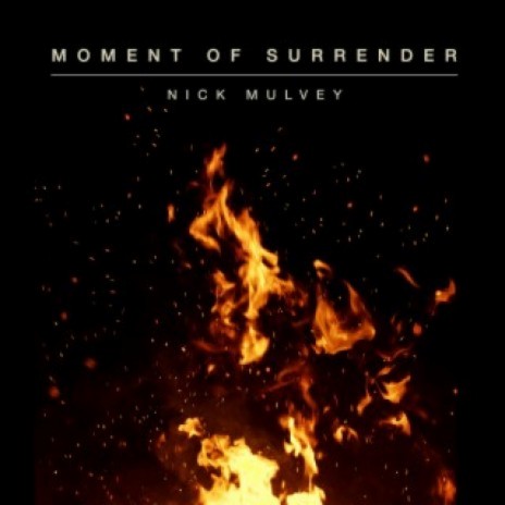 Moment Of Surrender | Boomplay Music