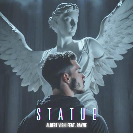 Statue ft. Rayne | Boomplay Music