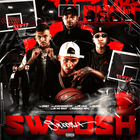 Swoosh ft. Mc Pê Leal, MC Vine7, Mc Dkziin, Dj JR No Beat & Dj koringa Mpc | Boomplay Music