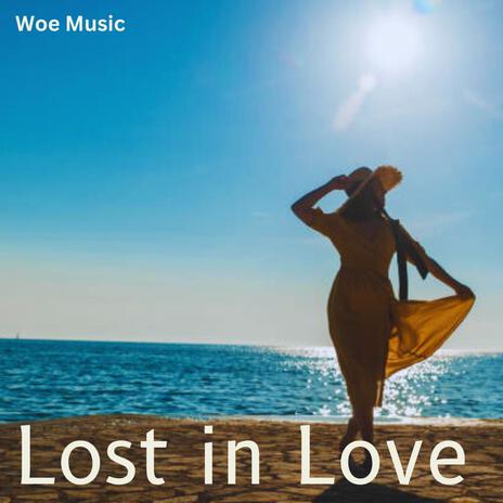 Lost in Love | Boomplay Music