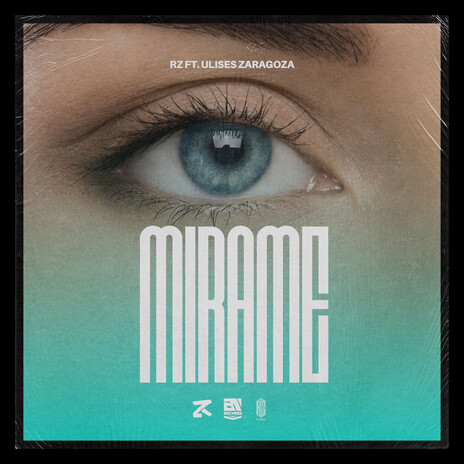 Mirame ft. Ulises Zaragoza | Boomplay Music