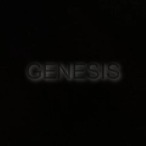 Genesis | Boomplay Music