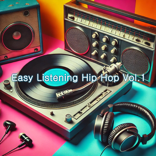 Easy Listening Hip Hop Vol.1