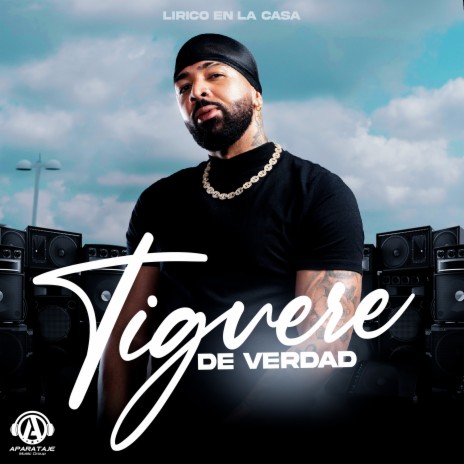 Tiguere De Verdad | Boomplay Music