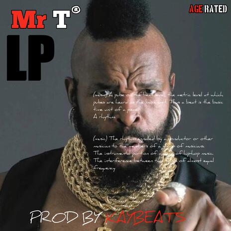 Mr T | Boomplay Music