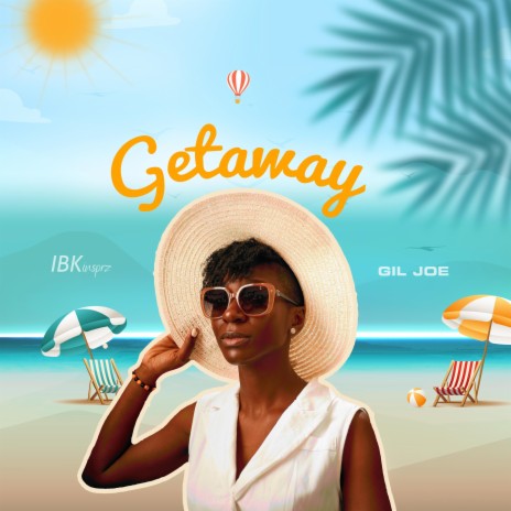 Getaway (Bring Your Burdens) ft. Gil Joe | Boomplay Music