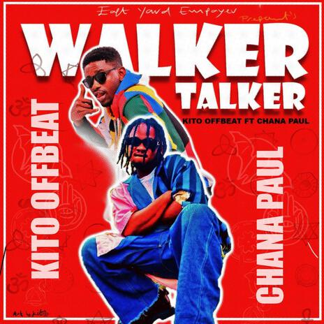 Walker Talker | Boomplay Music