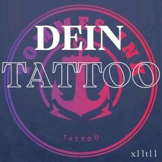 Dein Tattoo