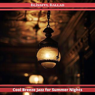 Cool Breeze Jazz for Summer Nights