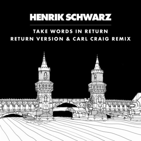 Take Words In Return (Return Version) | Boomplay Music