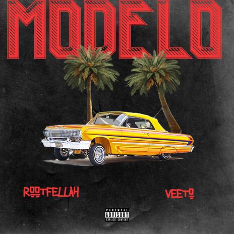 Modelo ft. Veeto | Boomplay Music