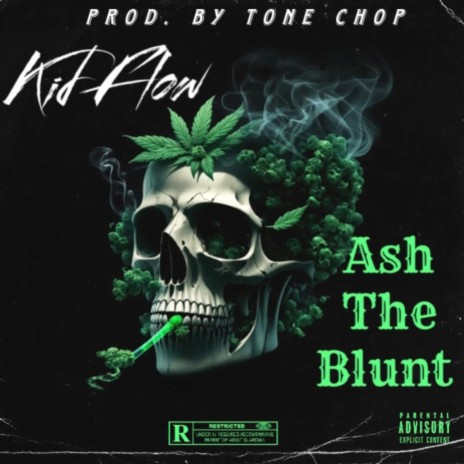 Ash My Blunt | Boomplay Music