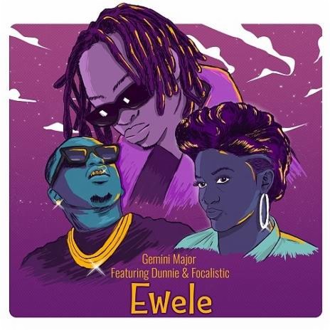 Ewele (feat. Dunnie & Focalistic)