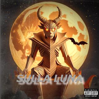 SULLA LUNA lyrics | Boomplay Music