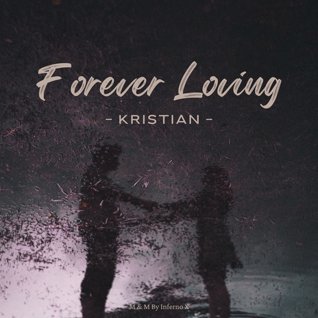 Forever Loving | Boomplay Music