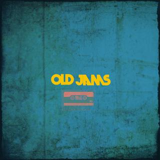 Old Jams lyrics | Boomplay Music