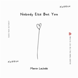 Nobody Else But You lyrics | Boomplay Music