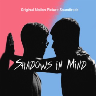 Shadows in Mind (Original Motion Picture Soundtrack)