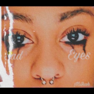 Sad Eyes lyrics | Boomplay Music