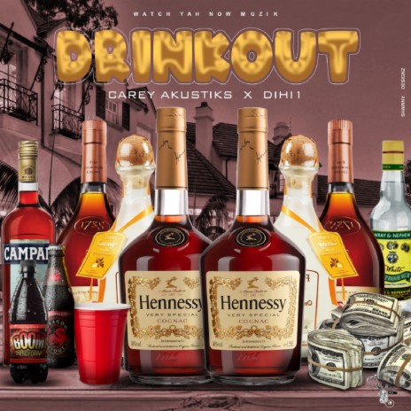 DrinkOut ft. Dihi 1 | Boomplay Music