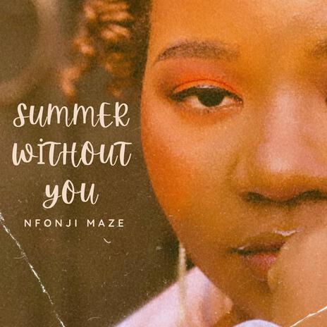 Summer Without You | Boomplay Music