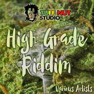 High Grade Riddim