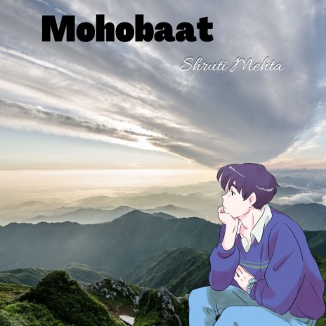 Mohobaat | Boomplay Music