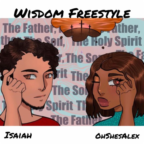 Wisdom Freestyle ft. Isaiah | Boomplay Music